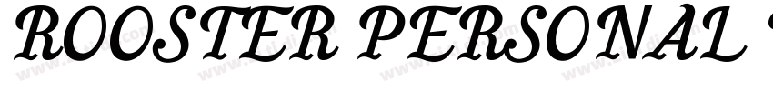 ROOSTER PERSONAL USE字体转换 ROOSTER PERSONAL USE字体转换